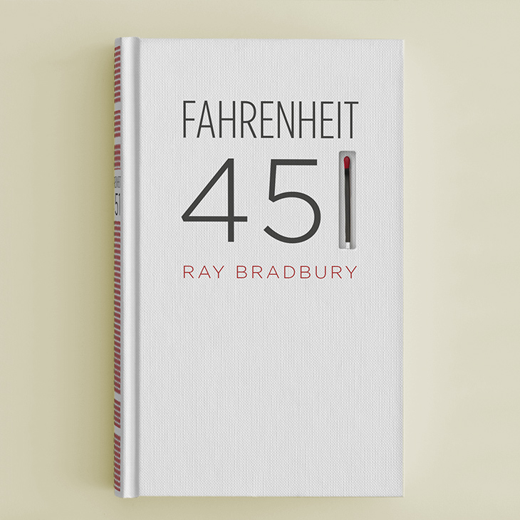 Fahrenheit 451 by Ray Bradbury